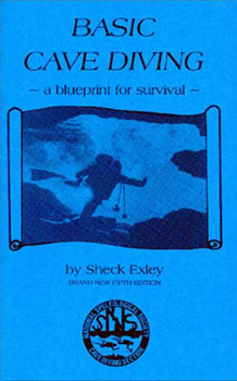 Cave Diving a Blueprint For Survival Book by Sheck Exley Free Download form Dan's Dive Shop